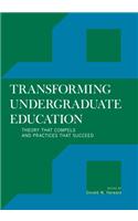 Transforming Undergraduate Education