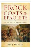 Frock Coats and Epaulets