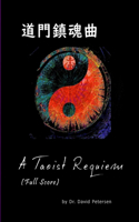 Taoist Requiem (Full Score)