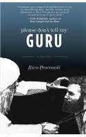 Please Don't Tell My Guru: (English)