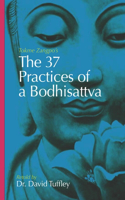 37 Practices of a Bodhisattva