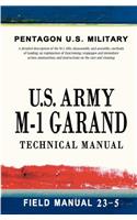 U.S. Army M-1 Garand Technical Manual