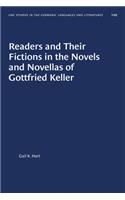 Readers and Their Fictions in the Novels and Novellas of Gottfried Keller