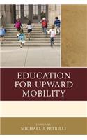 Education for Upward Mobility