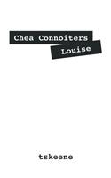 Chea Connoiters Louise