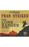 The Lone Ranger Rides