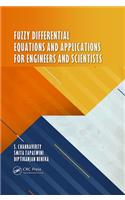 Fuzzy Differential Equations and Applications for Engineers and Scientists