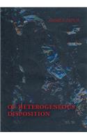 Of Heterogeneous Disposition