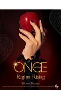 Once Upon a Time: Regina Rising
