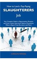 How to Land a Top-Paying Slaughterers Job