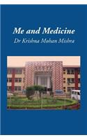 Me and Medicine