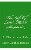 Gift Of The Littlest Shepherd