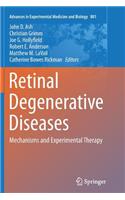 Retinal Degenerative Diseases