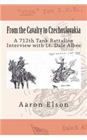From the Cavalry to Czechoslovakia