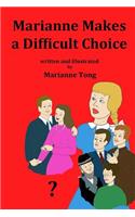 Marianne Makes a Difficult Choice