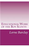 Educational Work of the Boy Scouts