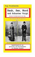 Raub, Sex, Mord und Schuster Voigt
