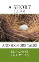 A Short Life