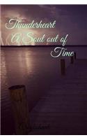 Thunderheart: A Soul out of Time