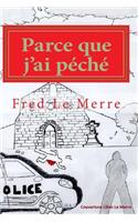 Parce Que J'Ai Peche