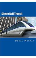 Single Rail Transit