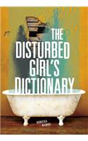 The Disturbed Girl's Dictionary