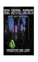 Basic Survival Instincts: Being Self Sufficient