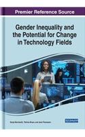 Gender Inequality and the Potential for Change in Technology Fields
