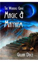 Magic And Mayhem - The Winning Game: (2 Magic and Mayhem)
