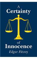 A Certainty of Innocence: (English)