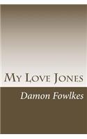 My Love Jones