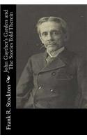 John Gayther's Garden and The Stories Told Therein: (English)