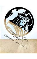 Notes on Bible Scripture