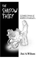 The Shadow Thief