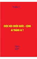 Cuoc Noi Chien Quoc Cong, AI Thang AI ?