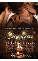 Baptized in Her Seduction