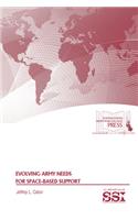 Evolving Army Needs for Space-Based Support