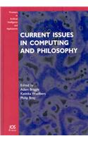 Current Issues in Computing and Philosophy