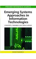 Emerging Systems Approaches in Information Technologies