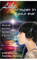 Like a Whisper In Your Ear