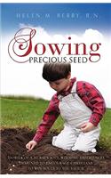 Sowing Precious Seed