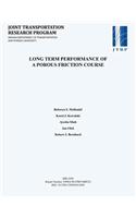 Long Term Performance of a Porous Friction Course