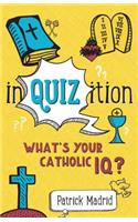 Inquizition: What's Your Catholic Iq?