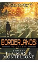 Borderlands, Book One