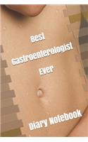 Best Gastroenterologist Ever Journal Notebook Gift