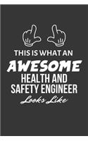 This Is What An Awesome Health And Safety Engineer Looks Like Notebook