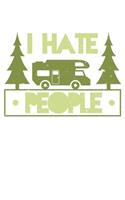 I Hate People Camping Adventure