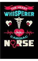 The Heart Whisperer Cardiac Nurse
