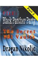 File: Black Panther Party - Part 3: The Secret FBI Vaults: Volume 3