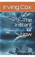 The Instant of Now
